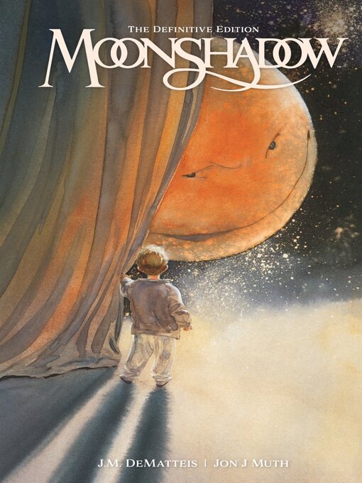 Title details for Moonshadow by J.M. DeMatteis - Available